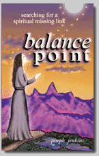 Balance Point - Searching for a Spiritual Missing Link